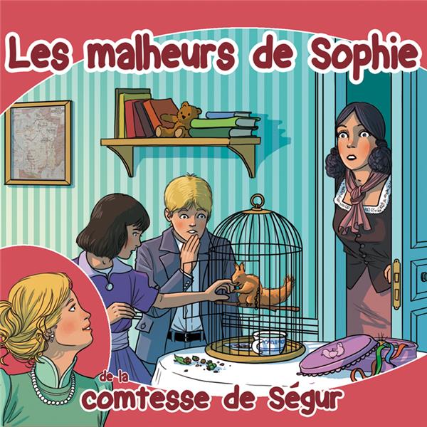 Les malheurs de sophie (livre audio)