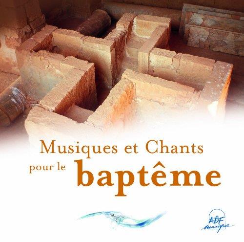 Musiques et chants pour le bapteme