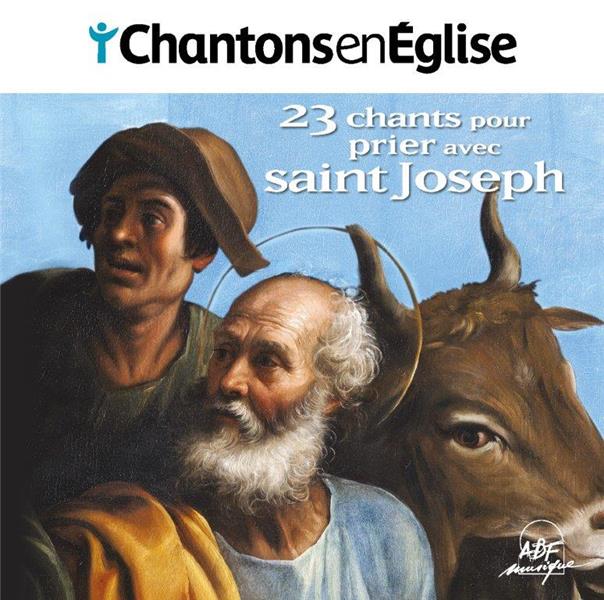 Chantons en eglise  -  23 chants pour prier avec saint joseph