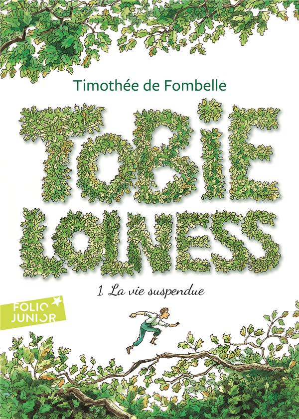 Tobie lolness tome 1 : la vie suspendue