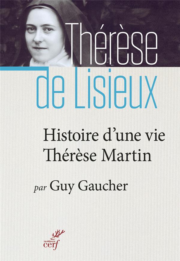 Histoire d'une vie  -  therese martin