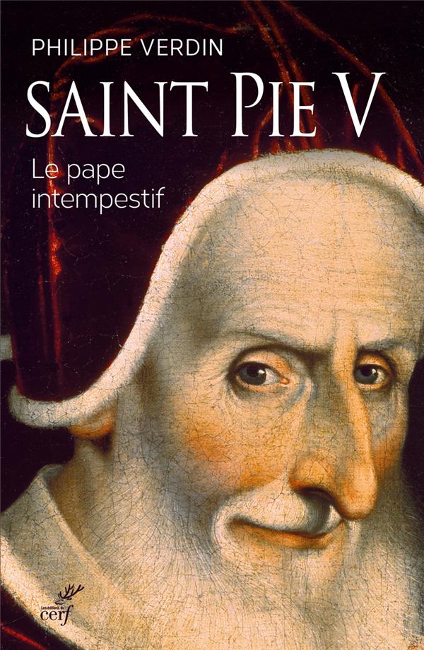 Saint pie v  -  le pape intempestif