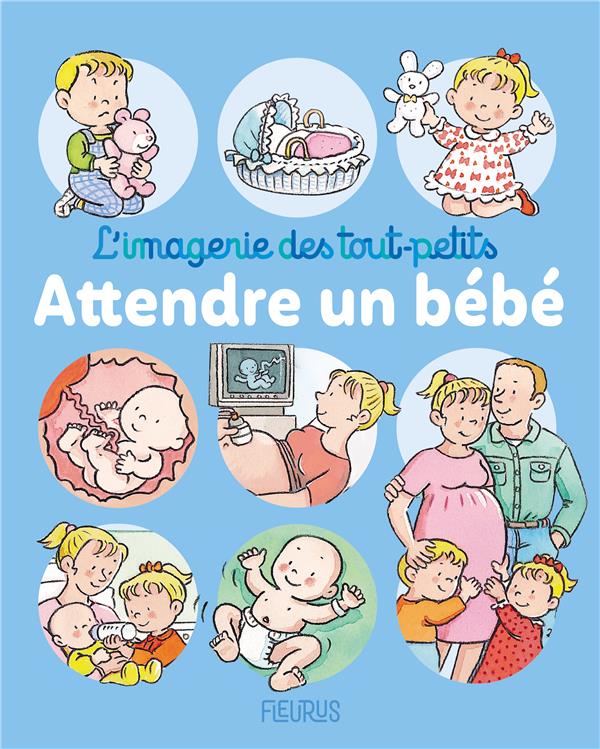 Attendre un bebe