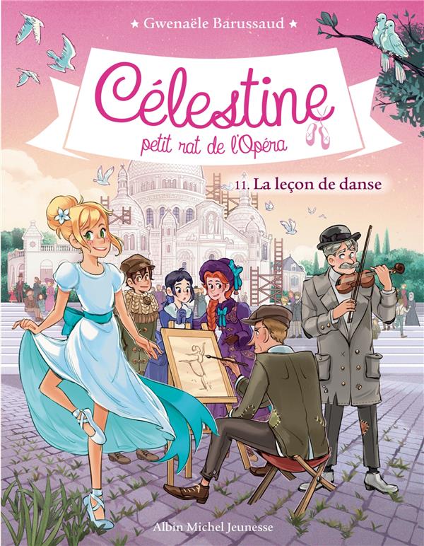 Celestine, petit rat de l'opera tome 11 : la lecon de danse