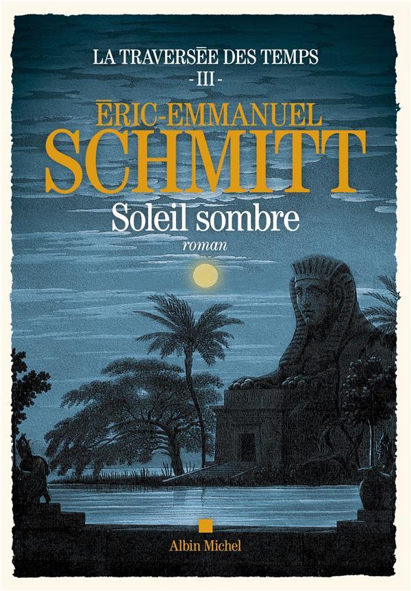 La traversee des temps tome 3 : soleil sombre