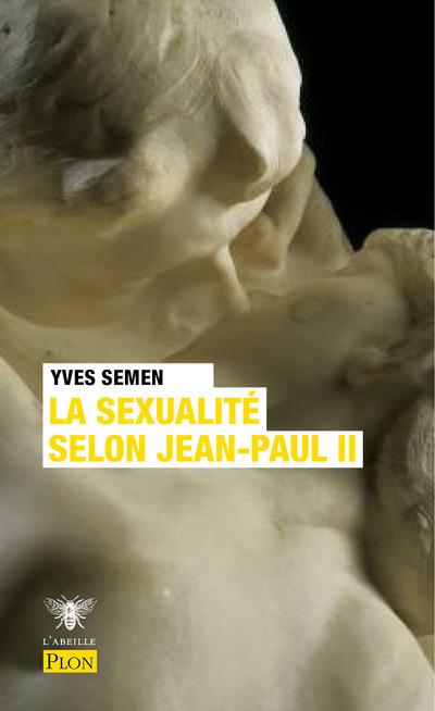 La sexualite selon jean-paul ii