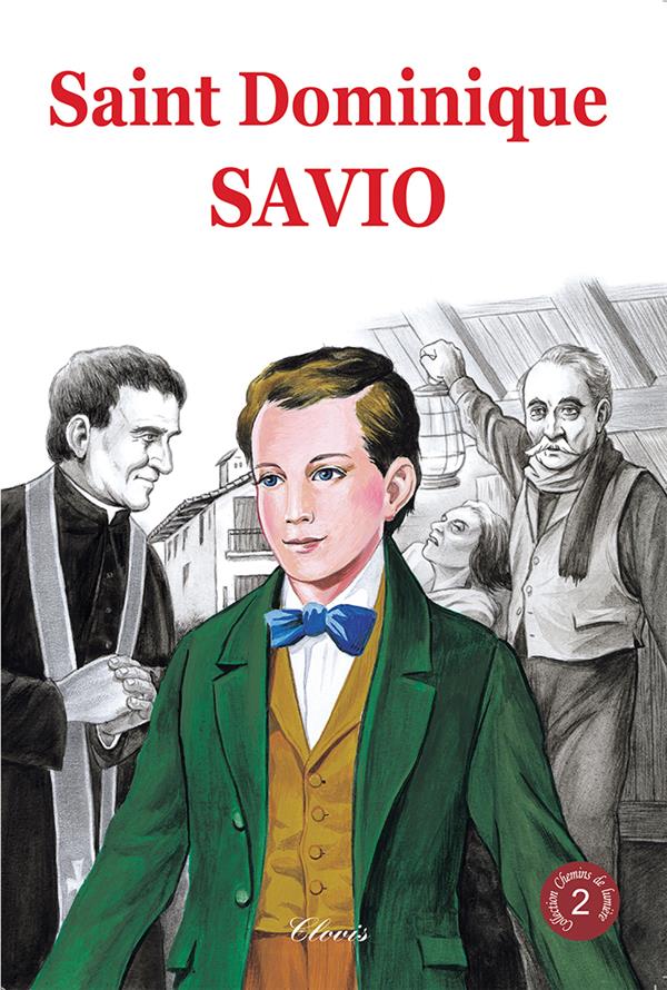 Chemins de lumiere tome 2 : saint dominique de savio