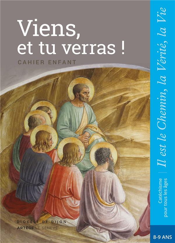 Viens, et tu verras !  -  cahier enfant