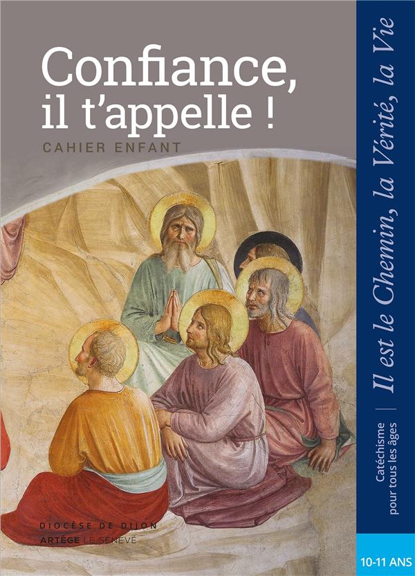 Confiance, il t'appelle !  -  cahier enfant