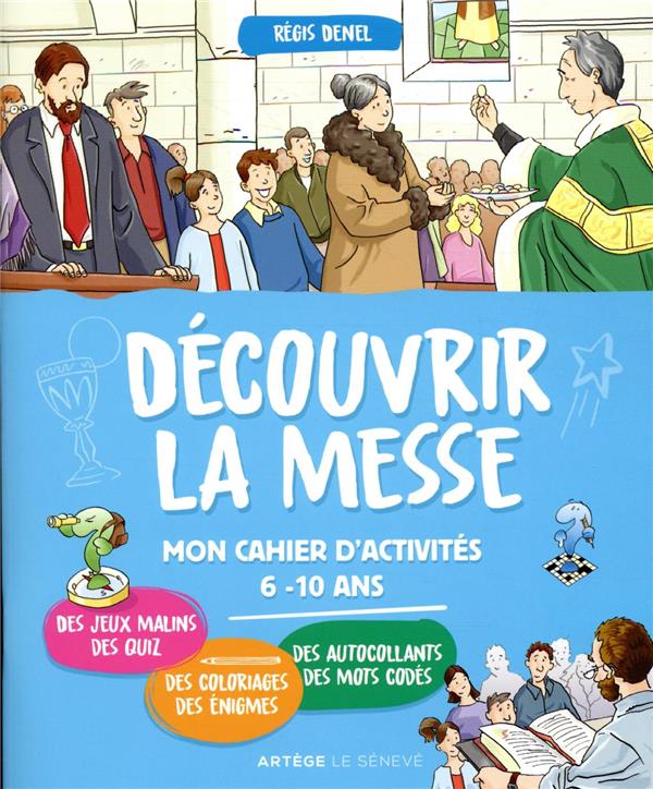 Decouvrir la messe  -  mon cahier d'activites