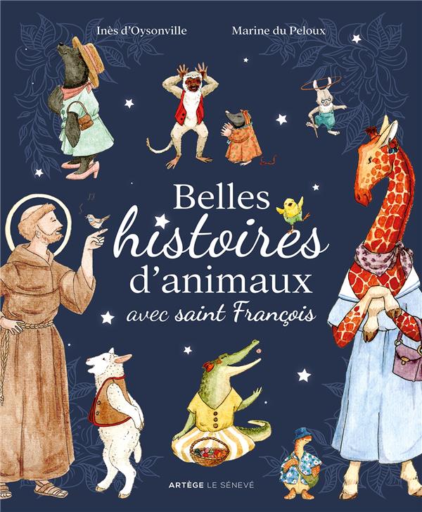 Belles histoires d'animaux avec saint françois