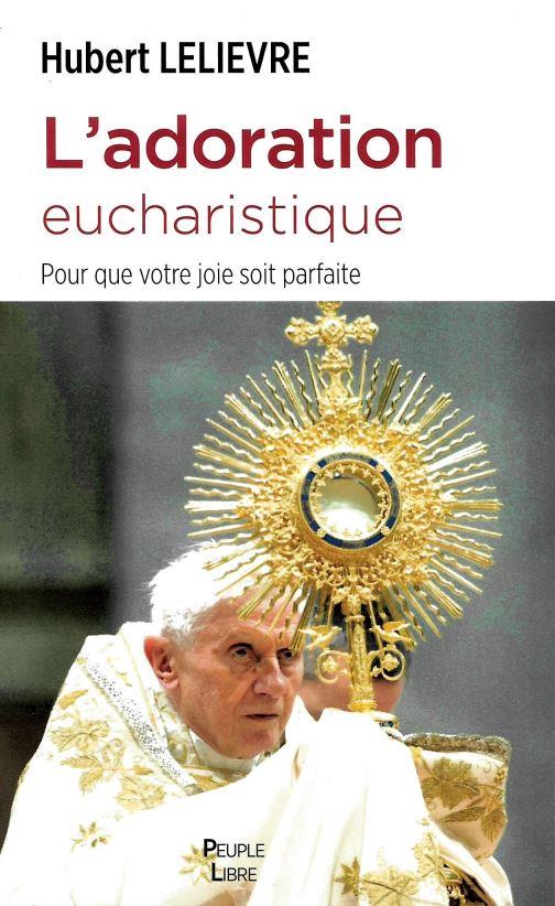 L'adoration eucharistique