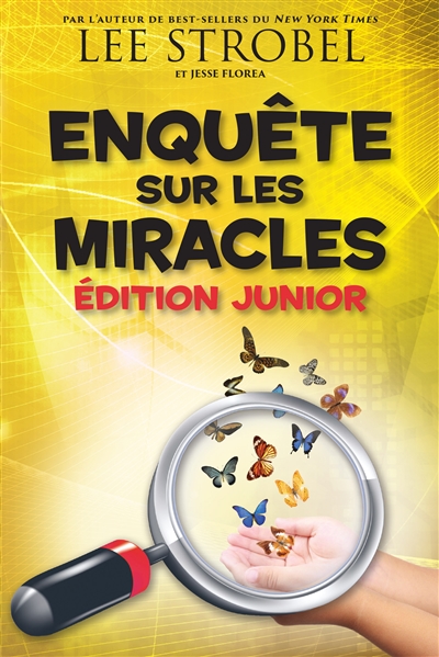 Enquête sur les miracles édition junior