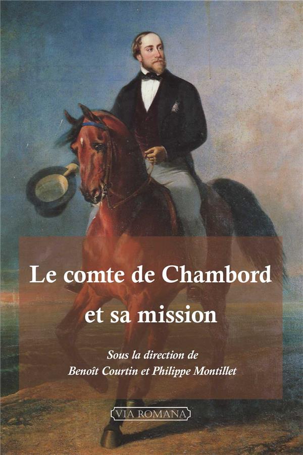 Le comte de chambord et sa mission