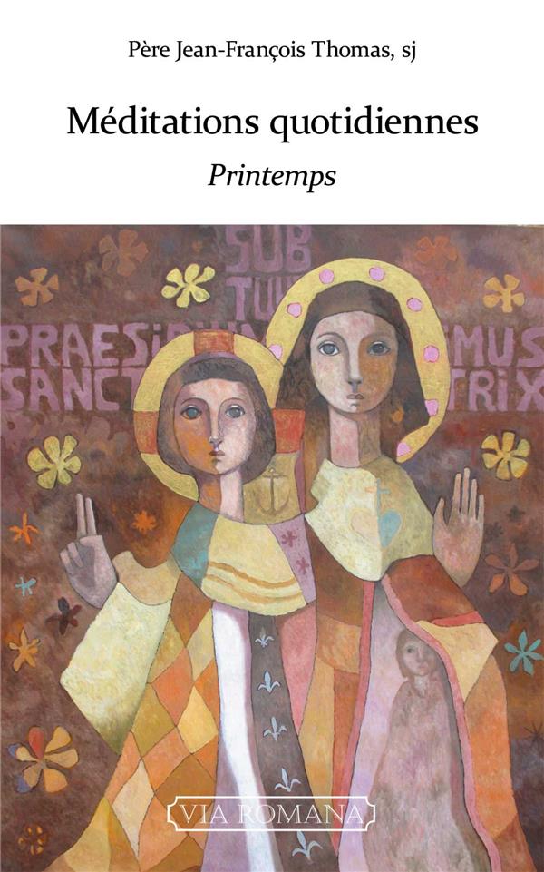 Meditations quotidiennes : printemps