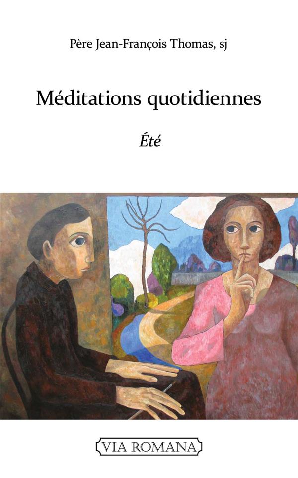 Meditations quotidiennes : ete