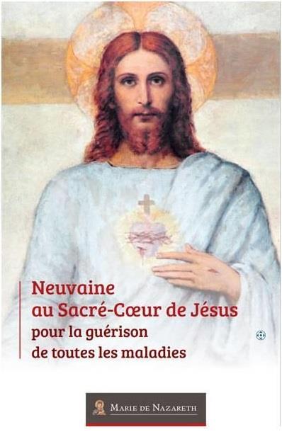 Neuvaine au sacré coeur de jésus pour la guérison de toutes les maladies