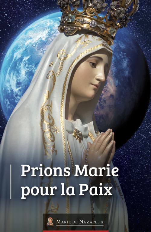 Neuvaine prions marie pour la paix