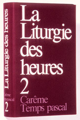 Liturgie des heures - carême temps pascal - 2