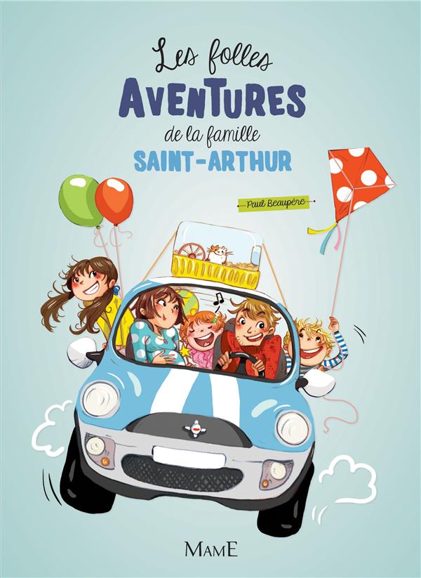 1 - les folles aventures de la famille saint-arthur