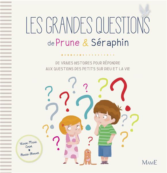 Les grandes questions de prune et seraphin