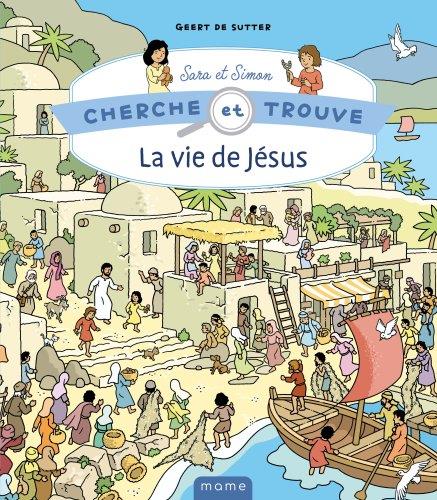 Cherche et trouve sara et simon - la vie de jesus