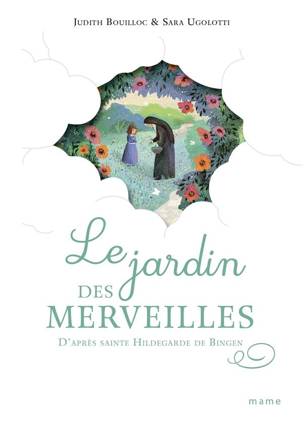 Le jardin des merveilles d'apres sainte hildegarde de bingen