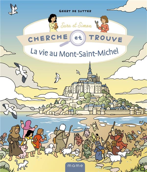 Cherche et trouve sara et simon :  la vie au mont saint-michel