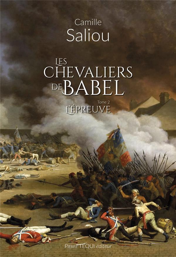 Les chevaliers de babel tome 2 : les epreuves