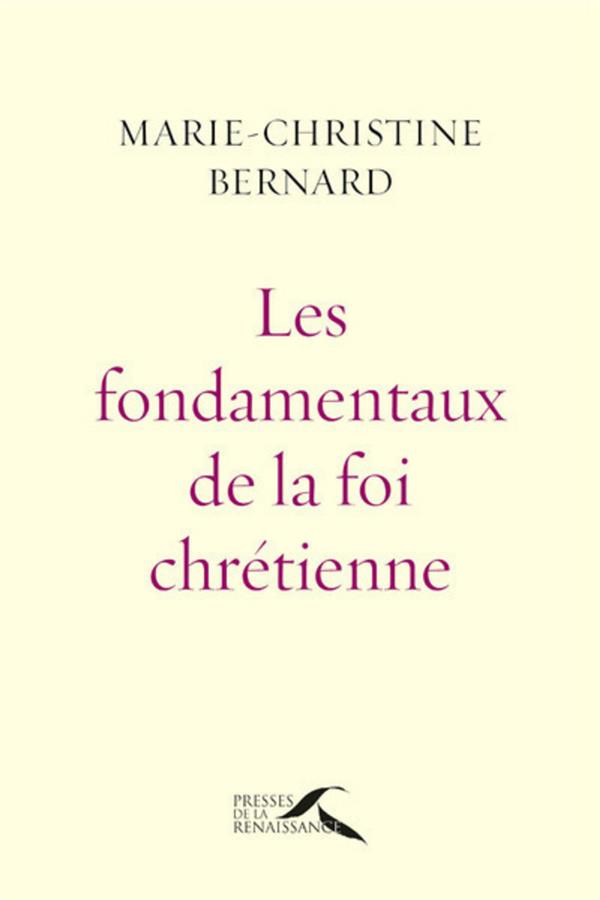 Les fondamentaux de la foi chrétienne