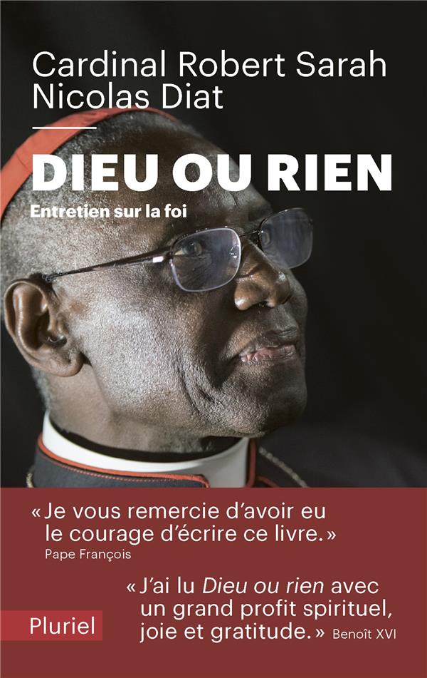 Dieu ou rien  -  entretien sur la foi