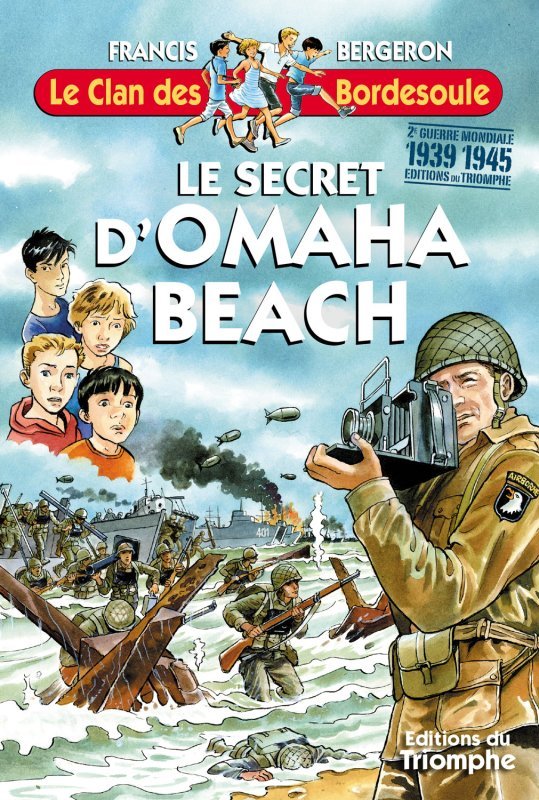 Le clan des bordesoule - t30 - le secret d'omaha beach