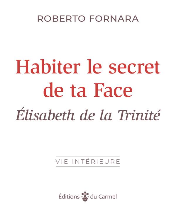 Habiter le secret de ta face