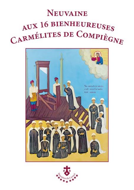 Neuvaine aux 16 bienheureuses carmelites de compiegne