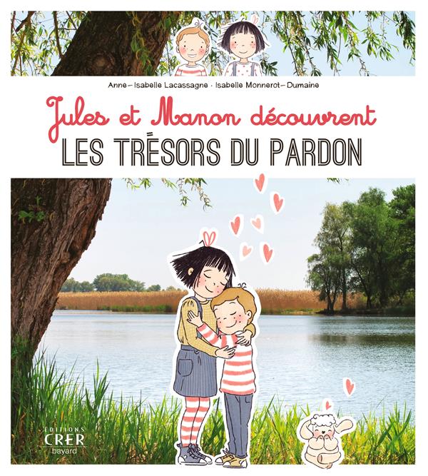 Jules et manon decouvrent les tresors du pardon