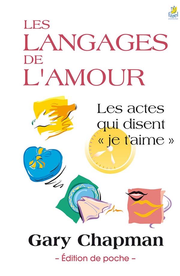 Les langages de l'amour  -  les actes qui disent je t'aime