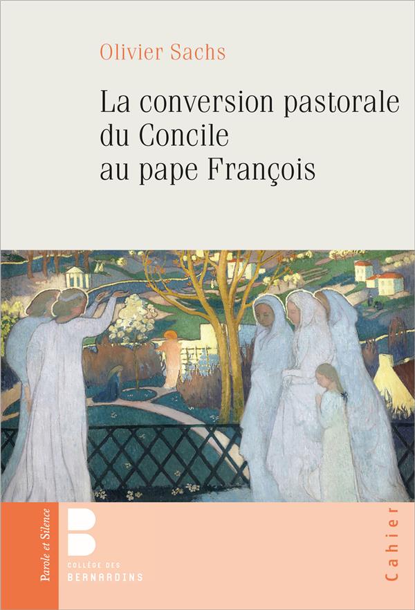 La conversion pastorale du concile au pape françois