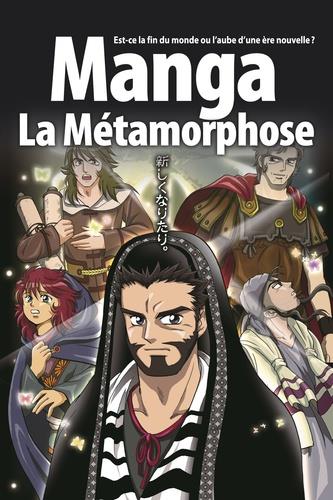 La bible en manga tome 5 : la metamorphose