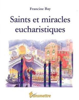 Saints et miracles eucharistiques