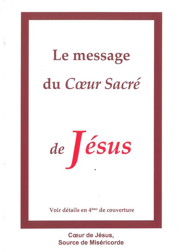 Le message du coeur sacré de jésus