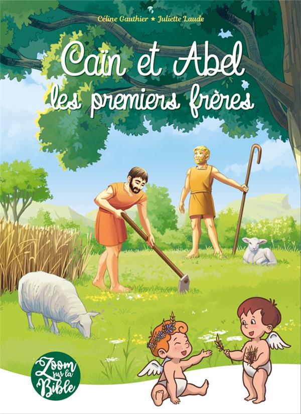 Cain et abel, les premiers freres