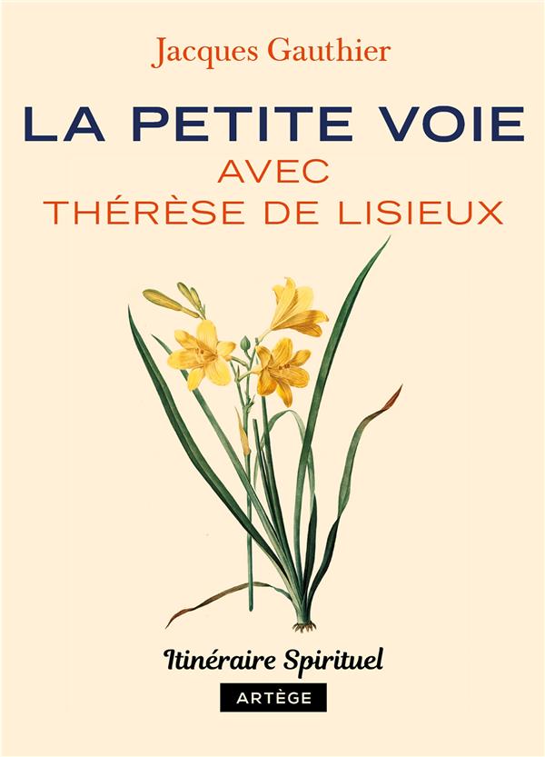 La petite voie avec therese de lisieux