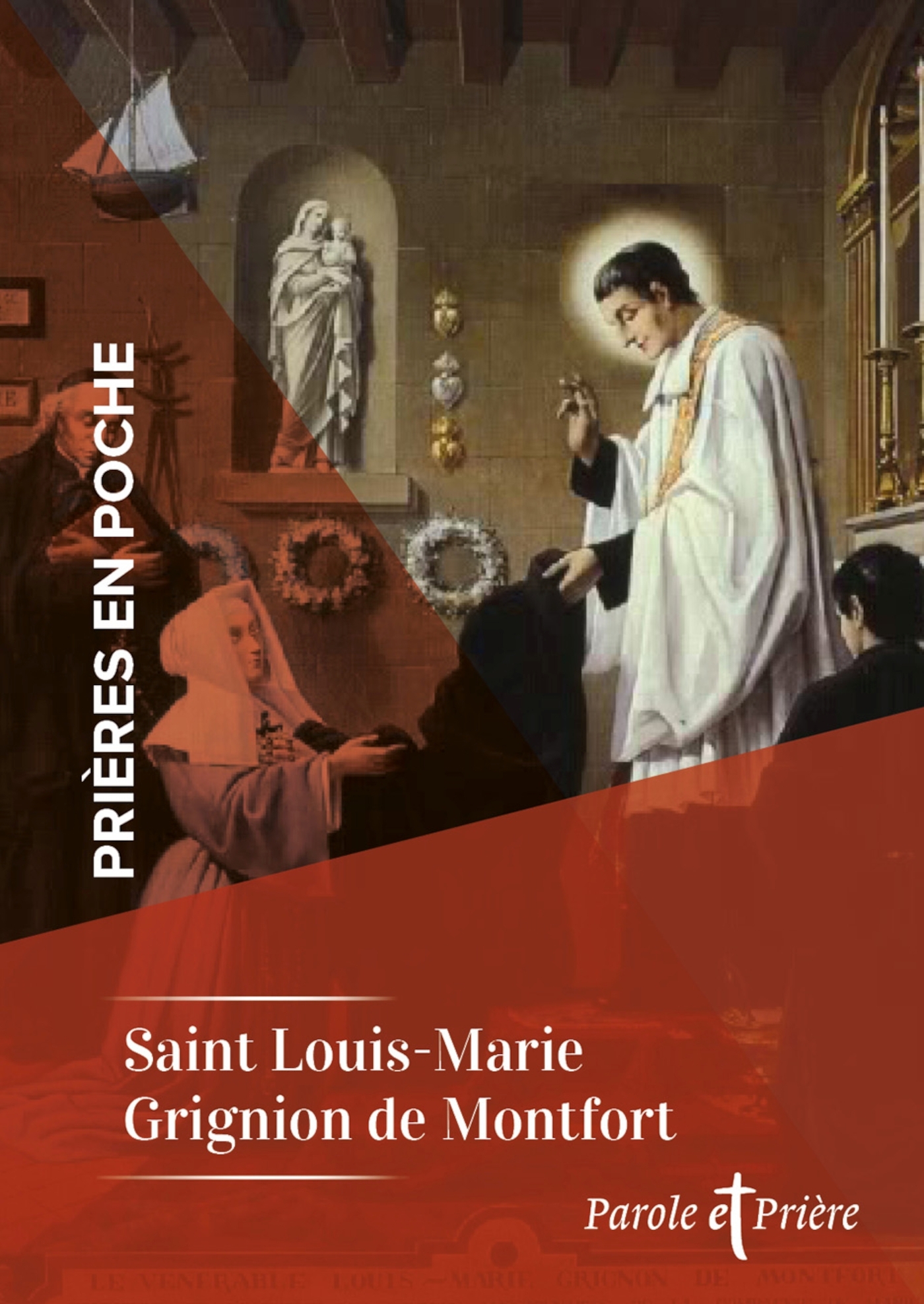 Prieres en poche - saint louis-marie grignion de montfort