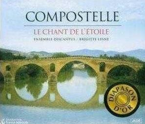 Compostelle - cd - le chant de l'etoile - audio