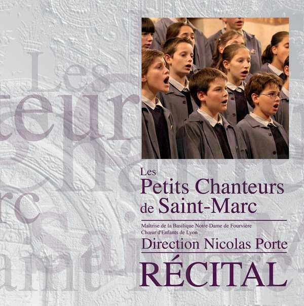 Les petits chanteurs de saint-marc - recital - cd