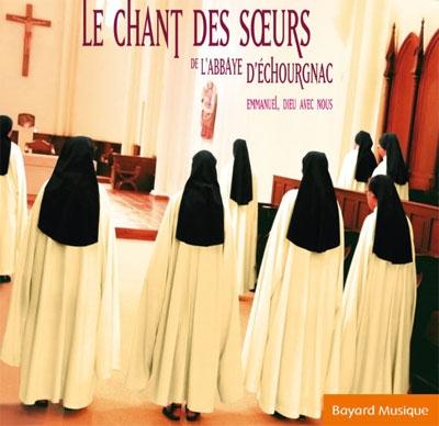 Le chant des soeurs de l'abbaye d'echourgnac