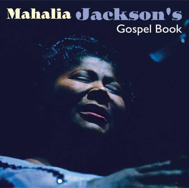 Mahalia jackson's - gospel book - cd