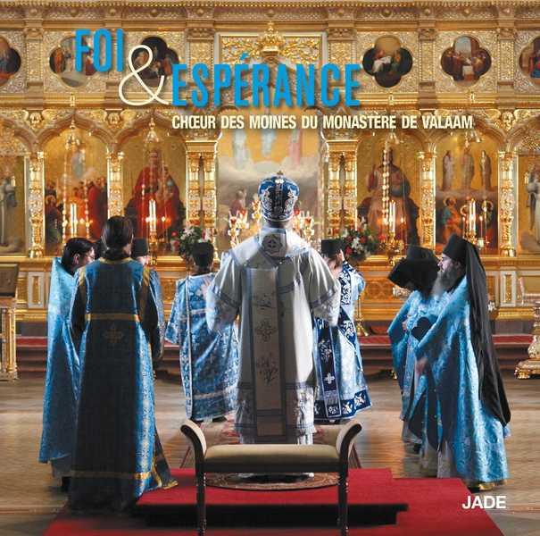 Foi et esperance - cd - choeur des moines du monastere de valaam - audio