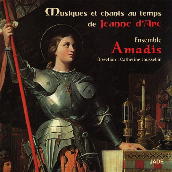 Musiques et chants au temps de jeanne d'arc