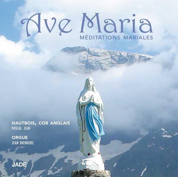 Ave maria - meditations mariales - cd